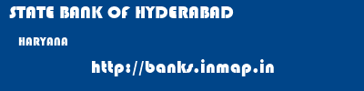 STATE BANK OF HYDERABAD  HARYANA     banks information 